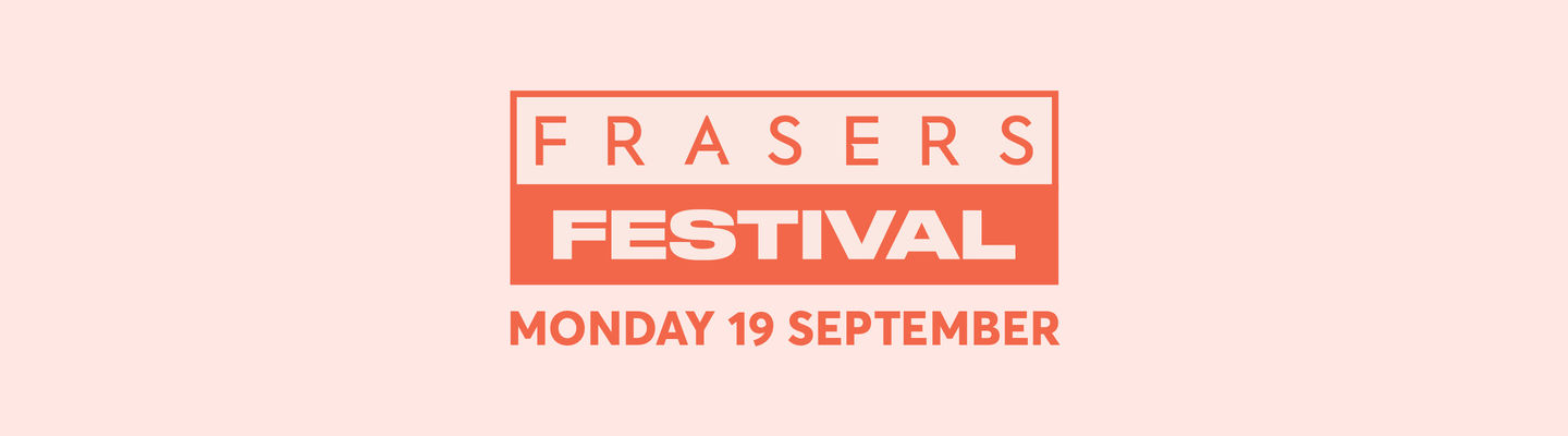 Frasers Fearless Festival 2022 - Brand Registration banner image