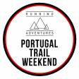 Portugal Trail Weekend