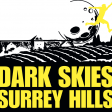 Dark Skies, Surrey Hills